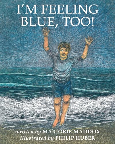 Imagen de archivo de I'm Feeling Blue, Too! a la venta por ThriftBooks-Atlanta