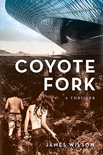 Stock image for Coyote Fork: A Thriller for sale by ThriftBooks-Dallas