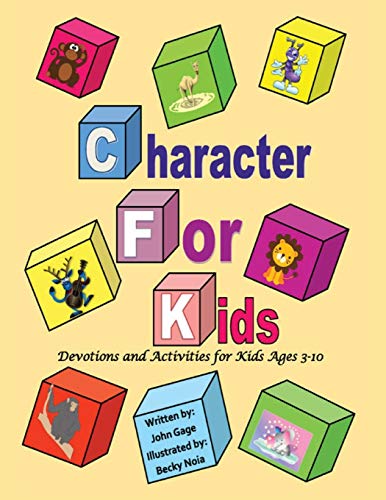 Stock image for Character For Kids: Devotions and Activities for Kids Ages 3-10 for sale by St Vincent de Paul of Lane County