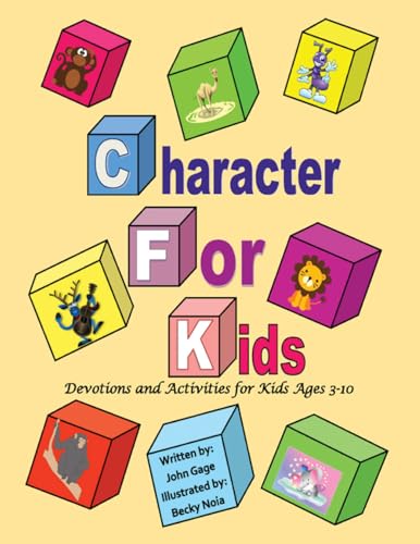 Stock image for Character For Kids: Devotions and Activities for Kids Ages 3-10 for sale by St Vincent de Paul of Lane County