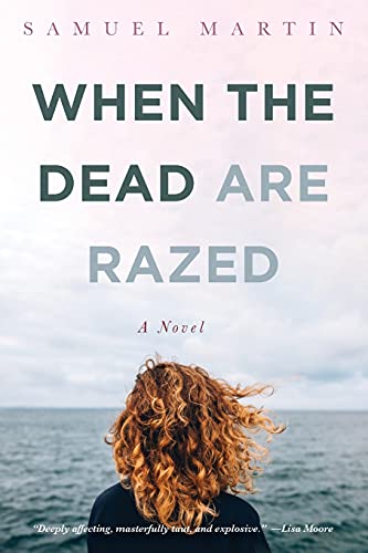 Beispielbild fr When the Dead are Razed: A Novel zum Verkauf von WorldofBooks