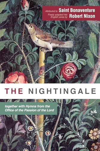 9781725261754: The Nightingale: together with Hymns from the Office of the Passion of the Lord