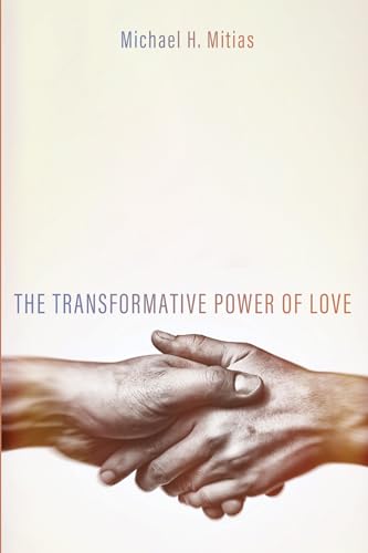 Beispielbild fr The Transformative Power of Love zum Verkauf von Windows Booksellers
