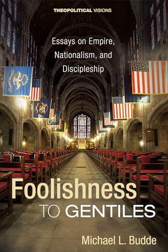 Stock image for Foolishness To Gentiles for sale by GreatBookPrices