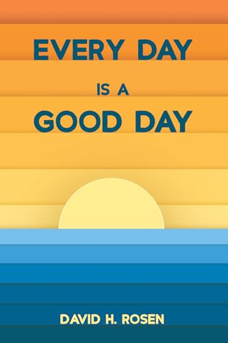 Stock image for Every Day Is a Good Day for sale by PBShop.store UK