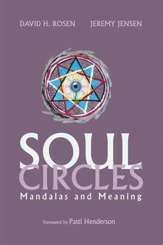 Stock image for Soul Circles: Mandalas and Meaning for sale by SecondSale