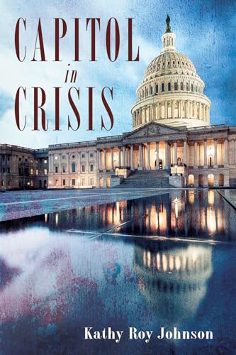 Stock image for Capitol in Crisis for sale by Your Online Bookstore