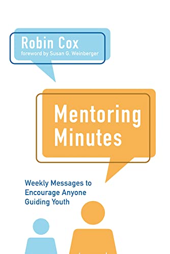 9781725269453: Mentoring Minutes: Weekly Messages to Encourage Anyone Guiding Youth