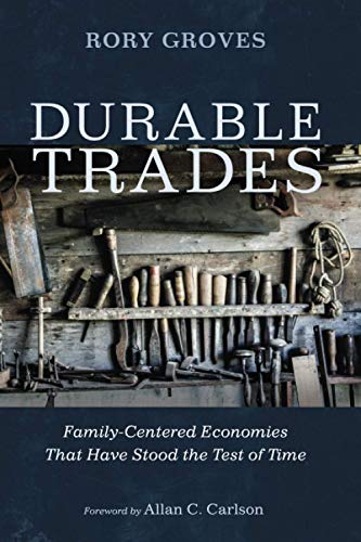 Stock image for Durable Trades: Family-Centered Economies That Have Stood the Test of Time for sale by Chiron Media
