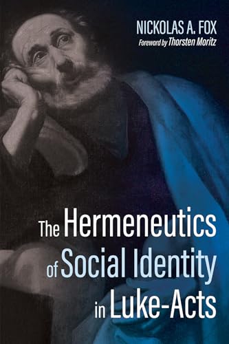 Imagen de archivo de The Hermeneutics of Social Identity in Luke-Acts a la venta por Chiron Media