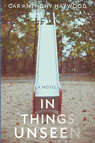 9781725280007: In Things Unseen: A Novel