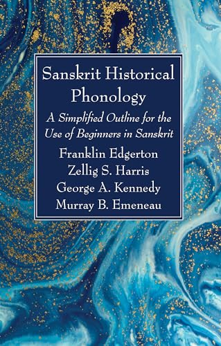 9781725281059: Sanskrit Historical Phonology: A Simplified Outline for the Use of Beginners in Sanskrit