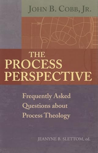 9781725284050: The Process Perspective: Frequently Asked Questions about Process Theology