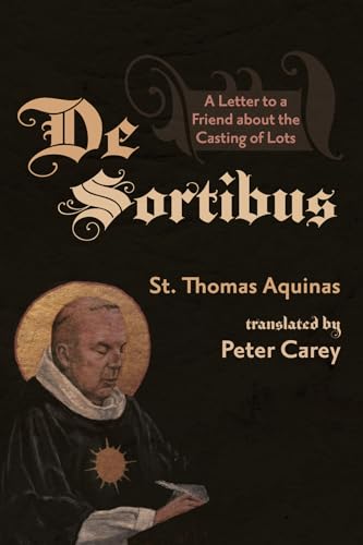 9781725289772: De Sortibus: A Letter to a Friend about the Casting of Lots