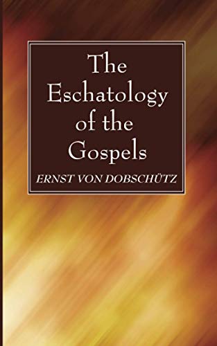 Imagen de archivo de The Eschatology of the Gospels a la venta por Lucky's Textbooks