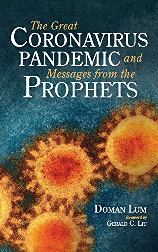 9781725290891: The Great Coronavirus Pandemic and Messages from the Prophets