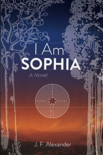 9781725291867: I Am Sophia: A Novel