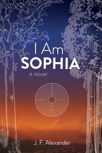 9781725291867: I Am Sophia: A Novel