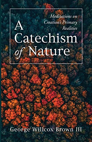 Stock image for A Catechism of Nature for sale by ThriftBooks-Dallas