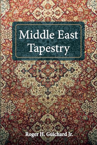 Stock image for Middle East Tapestry for sale by Housing Works Online Bookstore