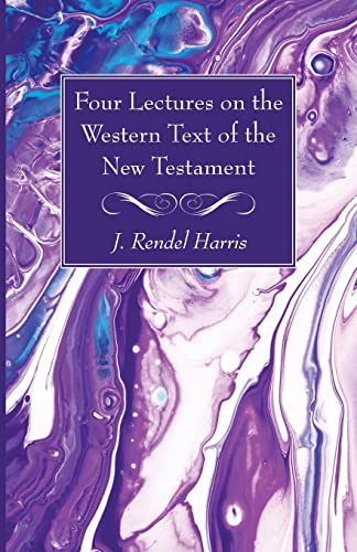 Stock image for Four Lectures on the Western Text of the New Testament for sale by Lakeside Books
