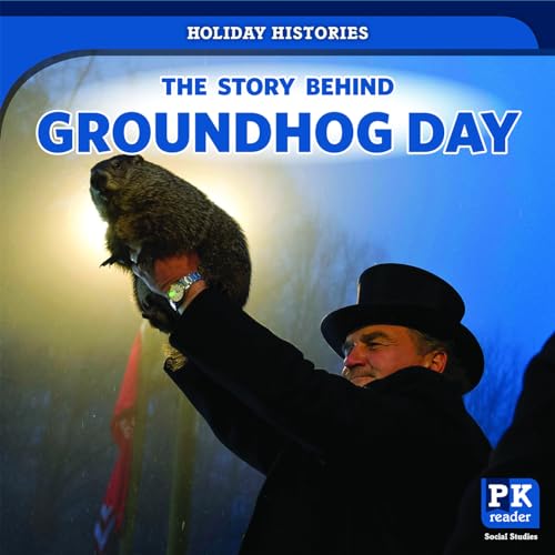 Stock image for The Story Behind Groundhog Day (Holiday Histories) for sale by Buchpark