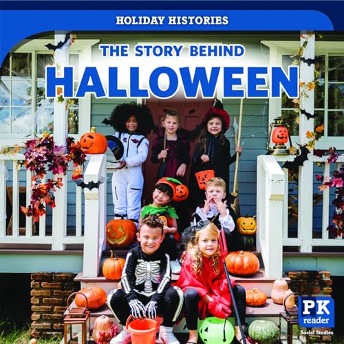 Stock image for The Story Behind Halloween (Holiday Histories) for sale by Irish Booksellers