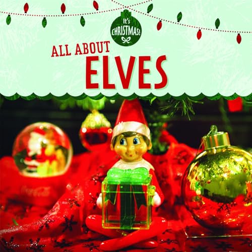 9781725300781: All About Elves (It's Christmas!)