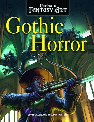 Stock image for Gothic Horror (Ultimate Fantasy Art) for sale by Reuseabook