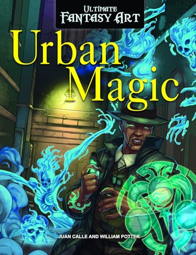 Imagen de archivo de Urban Magic (Ultimate Fantasy Art) a la venta por Reuseabook