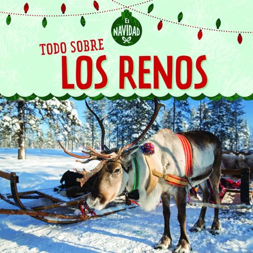 Stock image for Todo Sobre Los Renos (All about Reindeer) for sale by ThriftBooks-Dallas