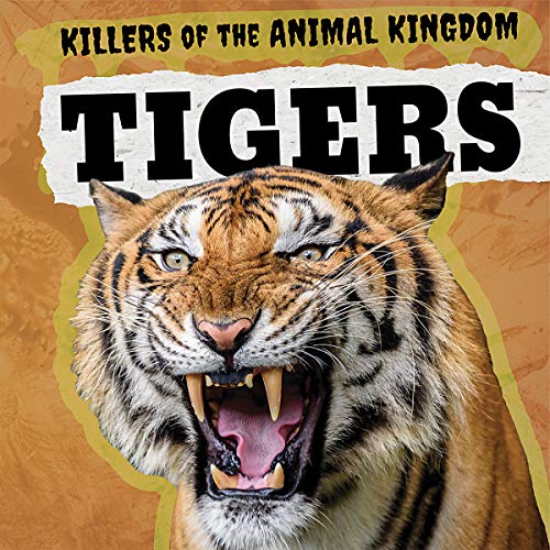 9781725306219: Tigers (Killers of the Animal Kingdom)