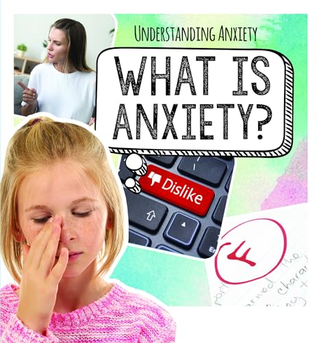 Beispielbild fr What Is Anxiety? (Understanding Anxiety) zum Verkauf von Buchpark