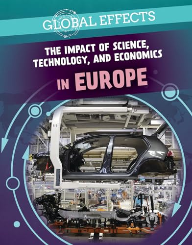 Imagen de archivo de The Impact of Science, Technology, and Economics in Europe a la venta por ThriftBooks-Atlanta