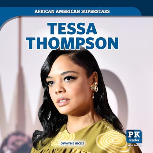 9781725326132: Tessa Thompson (African American Superstars)