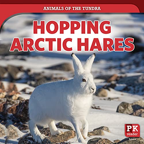 9781725326330: Hopping Arctic Hares (Animals of the Tundra)