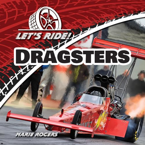Stock image for Dragsters (Let's Ride!) for sale by Bookmonger.Ltd