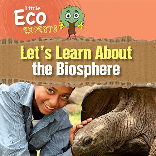 9781725337220: Let's Learn About the Biosphere (Little Eco Experts)