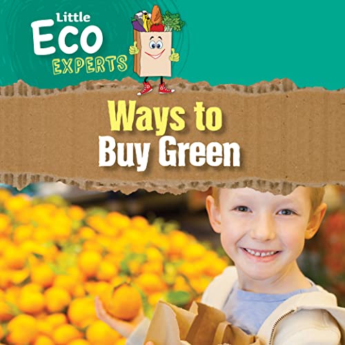 9781725337268: Ways to Buy Green (Little Eco Experts)