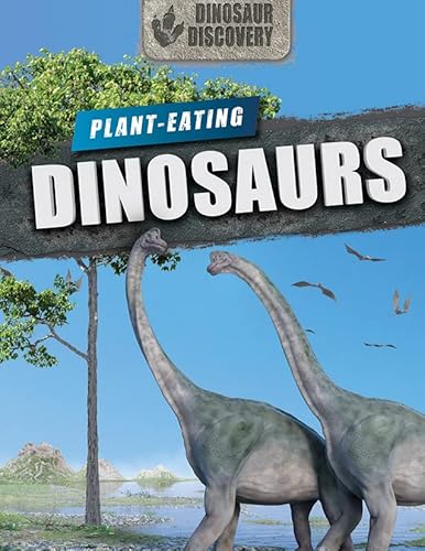 9781725338555: Plant-eating Dinosaurs (Dinosaur Discovery)