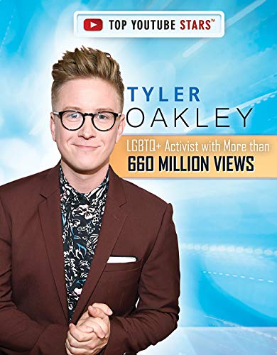9781725346215: Tyler Oakley: LGBTQ+ Activist With More Than 660 Million Views (Top YouTube Stars)