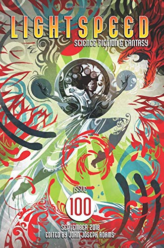 Stock image for Lightspeed Magazine, September 2018 (Issue 100): Volume 100 for sale by Revaluation Books