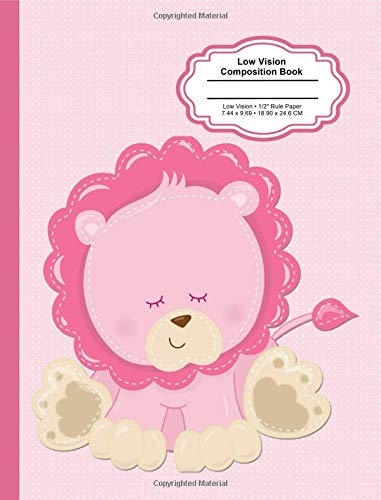 Stock image for Low Vision Notebook Lined Journal Pink Baby Lion: 160 Pages, 1/2 Inch Line Spacing, Dark Lined Paper for Vision Impairment, Softcover, Student Exercise Book for sale by Revaluation Books