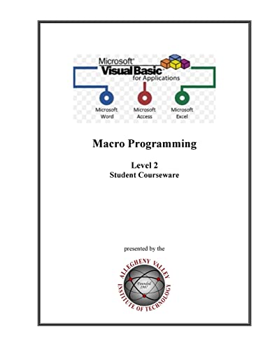 9781725536715: Visual Basic for Applications (VBA) Level 2: Macro Programming Student Courseware