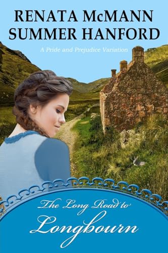 Imagen de archivo de The Long Road to Longbourn: A Pride and Prejudice Variation a la venta por Buyback Express