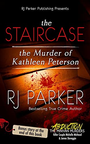 Stock image for The Staircase: The Murder of Kathleen Peterson for sale by HPB-Ruby