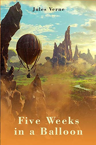 9781725622692: Five Weeks in a Balloon (Illustrated)