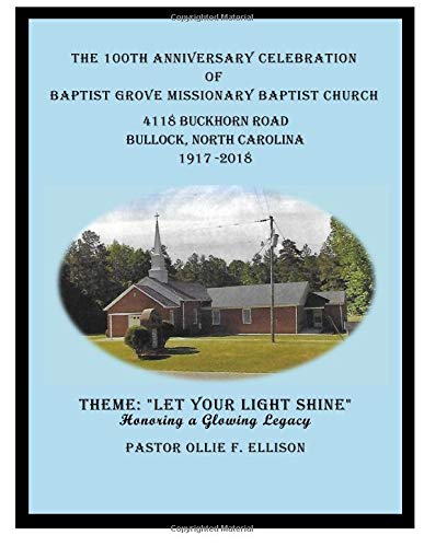 Stock image for The 100th Anniversary Celebration Of Baptist Grove Missionary Baptist Church for sale by Revaluation Books