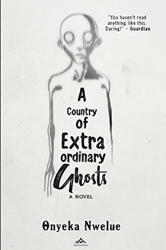 Stock image for A Country of Extraordinary Ghosts for sale by THE SAINT BOOKSTORE