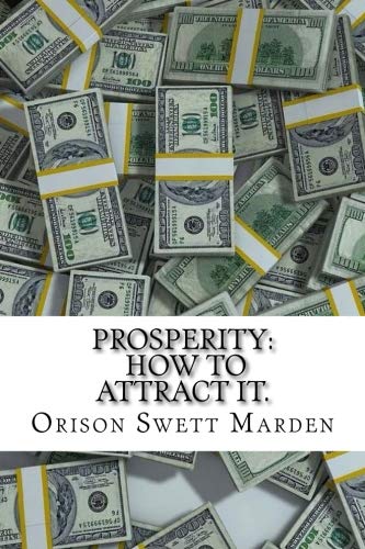 Beispielbild fr Prosperity: How To Attract It. zum Verkauf von HPB-Red